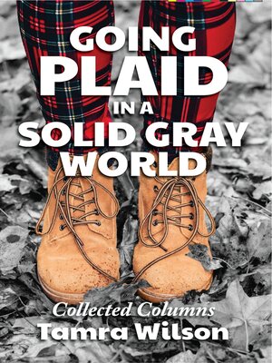 cover image of Going Plaid in a Solid Gray World